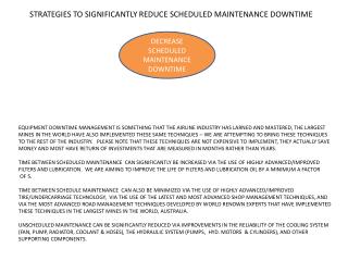 STRATEGIES TO SIGNIFICANTLY REDUCE SCHEDULED MAINTENANCE DOWNTIME