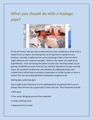 What you should do with a leakage pipe