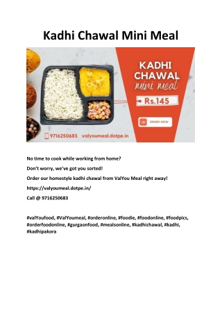 Kadhi Chawal Mini Meal
