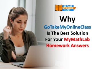 Why GoTakeMyOnlineClass Is The Best Solution For Your MyMathLab Homework Answers