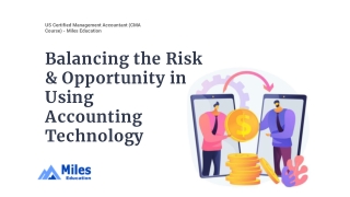 Balancing the Risk & Opportunity in Using Accounting Technology