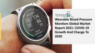 Global Wearable Blood Pressure Monitors Market Overview And Top Key Players