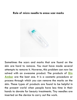 Role of micro needle to erase scar marks