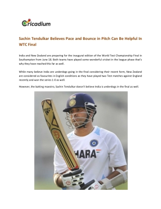 Sachin Tendulkar Believes Pace and Bounce in Pitch Can Be Helpful In WTC Final