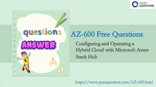 2021 Update Azure Stack Hub Operator Associate AZ-600 Real Questions