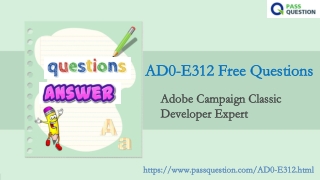 Adobe Campaign Classic Developer Expert AD0-E312 Exam Questions