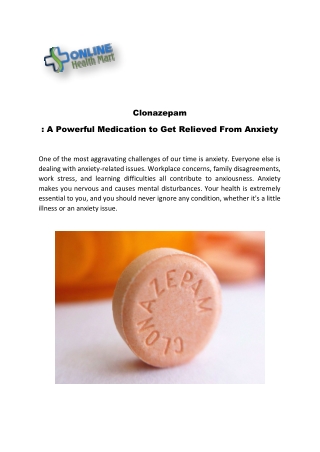 Clonazepam: A Powerful Medication to Get Relieved From Anxiety