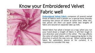Know your Embroidered Velvet Fabric well