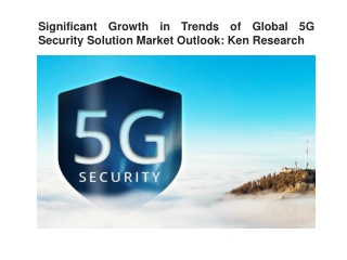 Global 5G Security Solution Market