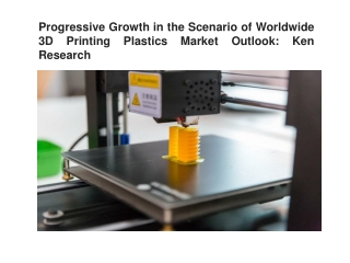 Global 3D Printing Plastics Market