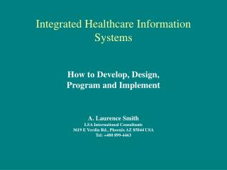 Integrated Healthcare Information Systems