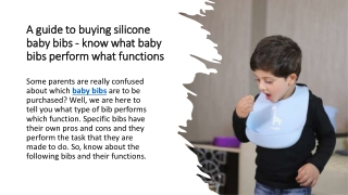 A guide to buying silicone baby bibs - know what baby bibs perform what function