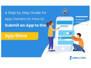 A Step by Step Guide for App Owners on How to Submit an App to the App Store