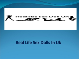 Real Life Sex Dolls