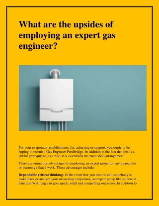 What are the upsides of employing an expert gas engineer