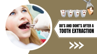 Do's and Don'ts After a Tooth Extraction