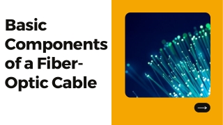 Basic Components of a Fiber-Optic Cable