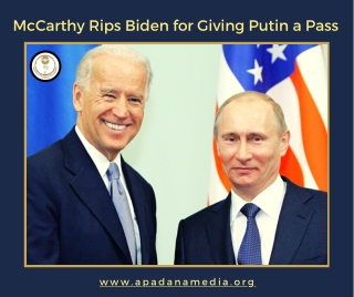 McCarthy rips Biden for giving Putin a pass, Press Agency in Battle Creek MI