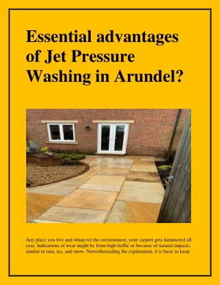 Essential advantages of Jet Pressure Washing in Arundel