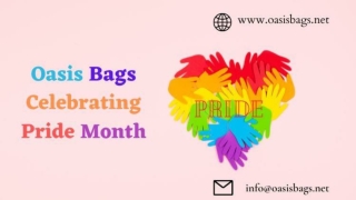 Oasis bags Celebrating Pride Month 2021- Bag Manufacturers