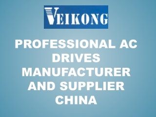 Professional AC Drives Manufacturer and Supplier China