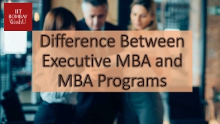 Difference Between Executive MBA and MBA Programs