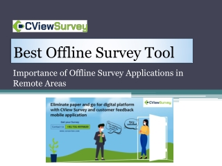 Importance of Offline Survey Applications in Remote Areas - CViewSurvey