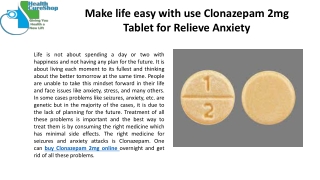 Make life easy with use Clonazepam 2mg Tablet for Relieve Anxiety