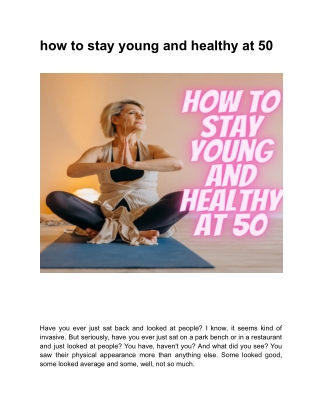 how to stay young and healthy at 50