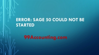 Error: Sage 50 Could Not Be Started