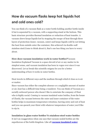 How do vacuum flasks keep hot liquids hot and cold ones cold