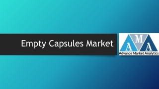 Empty Capsules Market