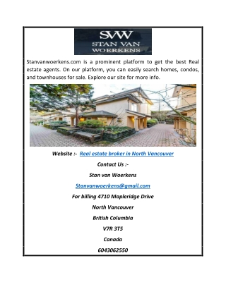 Real Estate Broker in North Vancouver | Stanvanwoerkens.com
