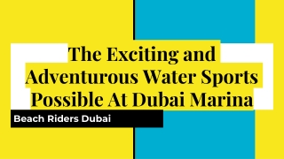 The Exciting and Adventurous Water Sports Possible At Dubai Marina