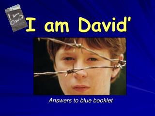 ‘I am David’