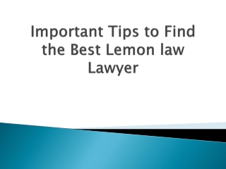 Important-Tips-to-Find-the-Best-Lemon-law-Lawyer