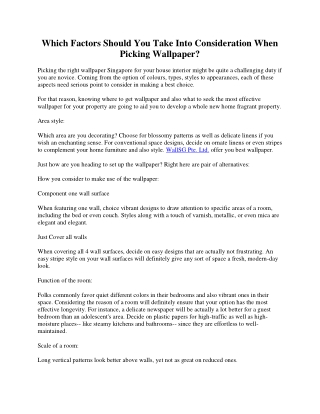 Just Which Factors Should You Look At When Finding Wallpaper?