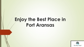 Best Hotel in Port Aransas