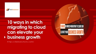 10 ways in which migrating to cloud can elevate your business growth