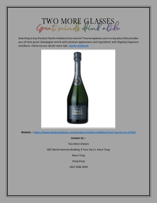 Charles Heidsieck  Twomoreglasses.com