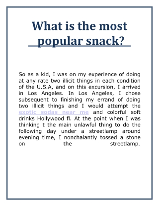 What is the most popular snack
