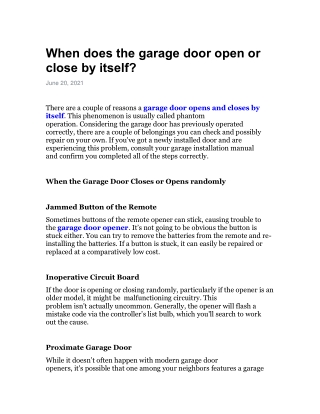 When does the garage door open or close by itself
