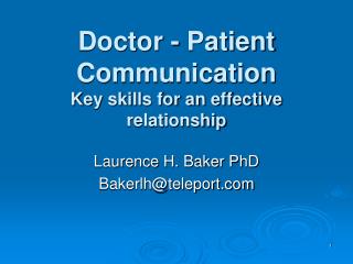 Doctor - Patient Communication Key skills for an effective relationship