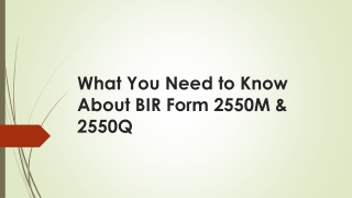What You Need to Know About BIR Form 2550M & 2550Q
