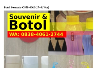 Botol Sovuenir O8౩8.ㄐOᏮ1.ᒿᜪㄐㄐ[WhatsApp]