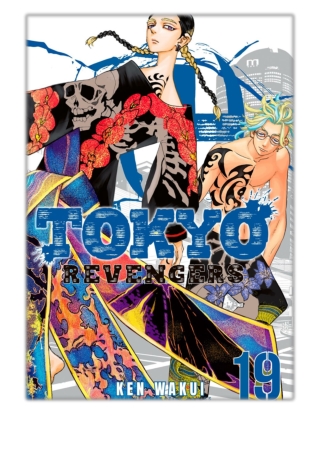 [PDF] Free Download Tokyo Revengers Volume 19 By Ken Wakui