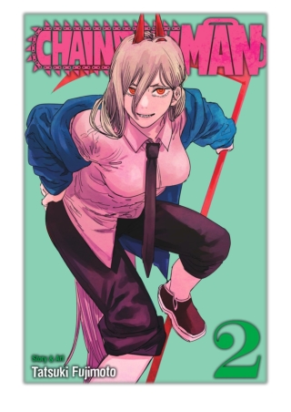 [PDF] Free Download Chainsaw Man, Vol. 2 By Tatsuki Fujimoto