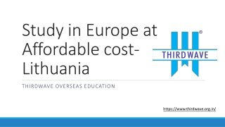 Study in Europe at Affordable cost- Lithuania