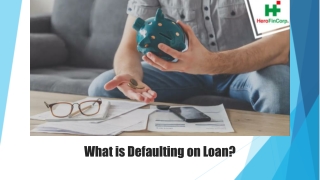 What is Defaulting on Loan?