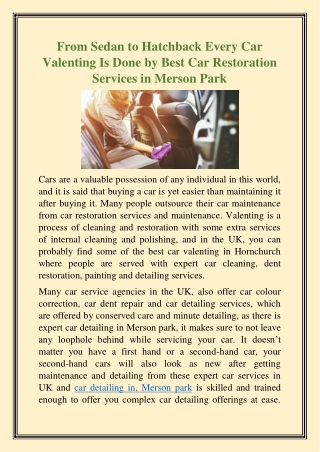 From Sedan to Hatchback Every Car Valenting Is Done by Best Car Restoration Services in Merson Park